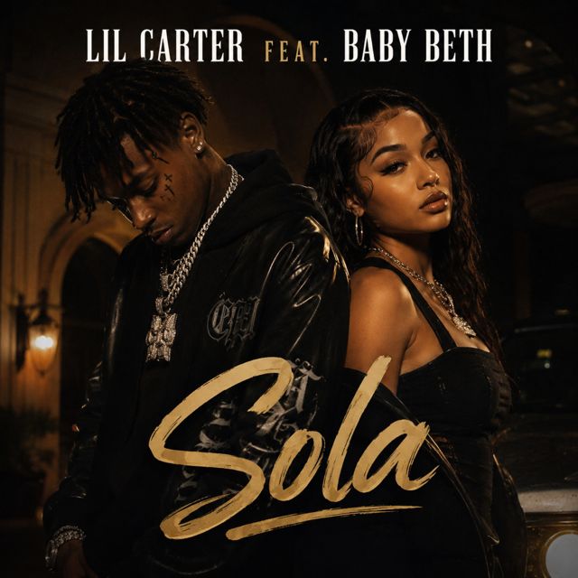 Lil Carter - 'Sola (feat. Baby Beth)' [Ringtone]