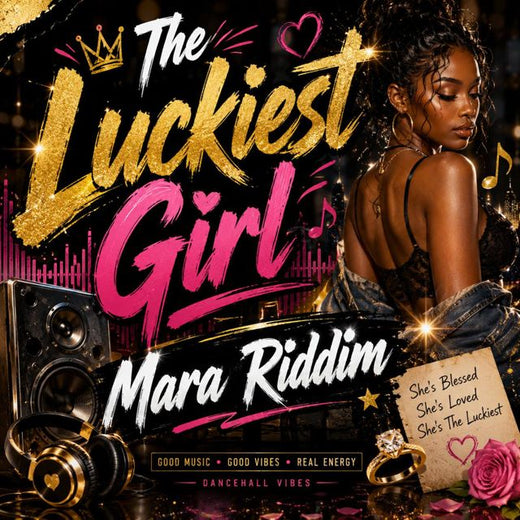 DJ Maraluda - 'The Luckiest Girl Mara Riddim (feat. Lovely DJ Flower Boy P)' [Ringtone]
