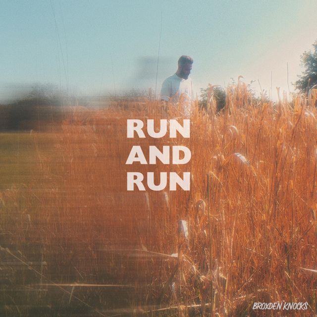 Broxden Knocks - 'Run and Run' [Ringtone]
