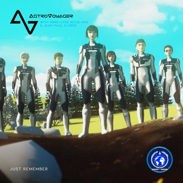 AstroVoyager - 'Just Remember (feat. Anne-Lyse Regalado & Jean-Paul Flores)' [Ringtone]