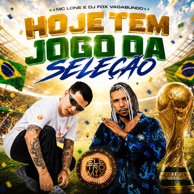 MC LONE - 'HOJE TEM JOGO DA SELEÇÃO (feat. Dj Fox Vagabundo & Eletromix)' [Ringtone]