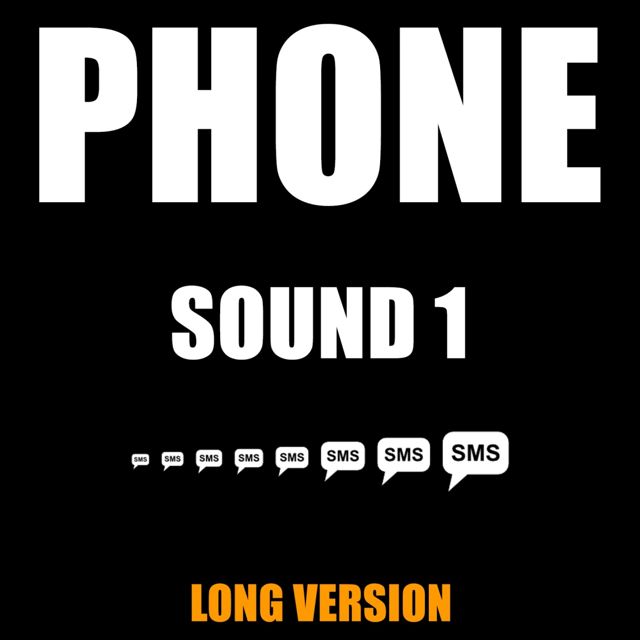 Phone Text - 'Phone Sound 1 Long Version' [Ringtone]