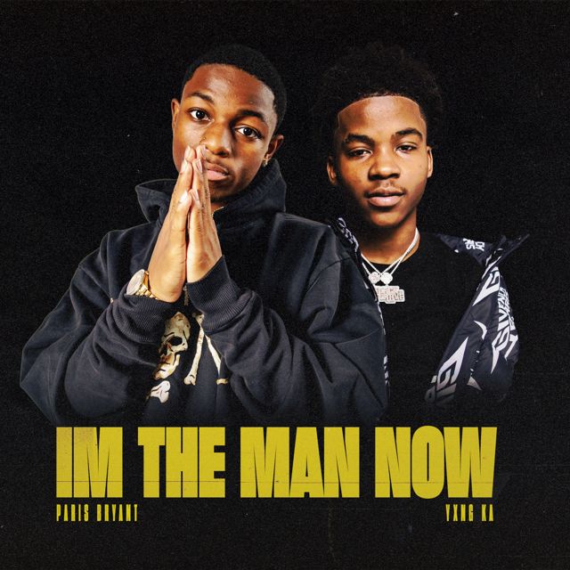 Paris Bryant - 'I'm The Man Now (feat. Yxng K.A)' [Ringtone]