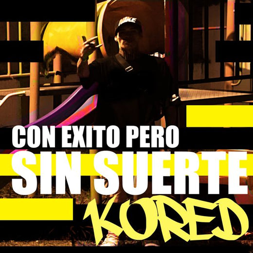 KORED - 'Con Exito Pero Sin Suerte' [Ringtone]