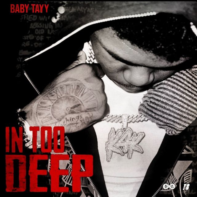 Baby Tayy - 'In Too Deep' [Ringtone]