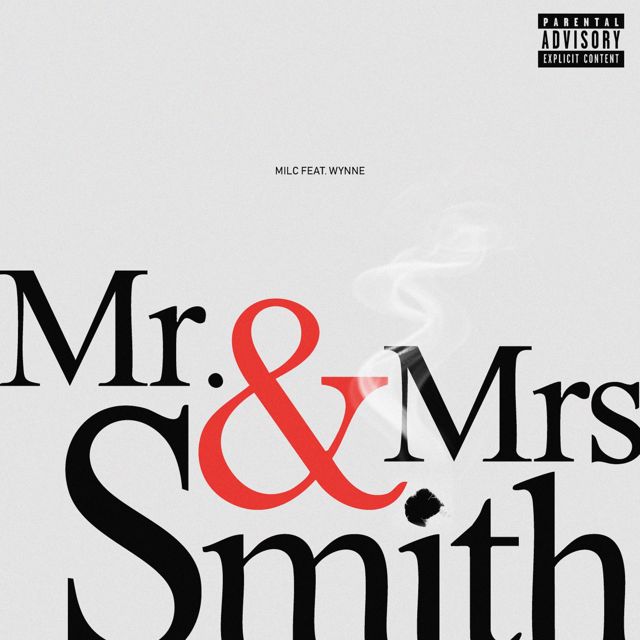 Milc - 'Mr. & Mrs. Smith (feat. Spinitch, Wynne)' [Ringtone]