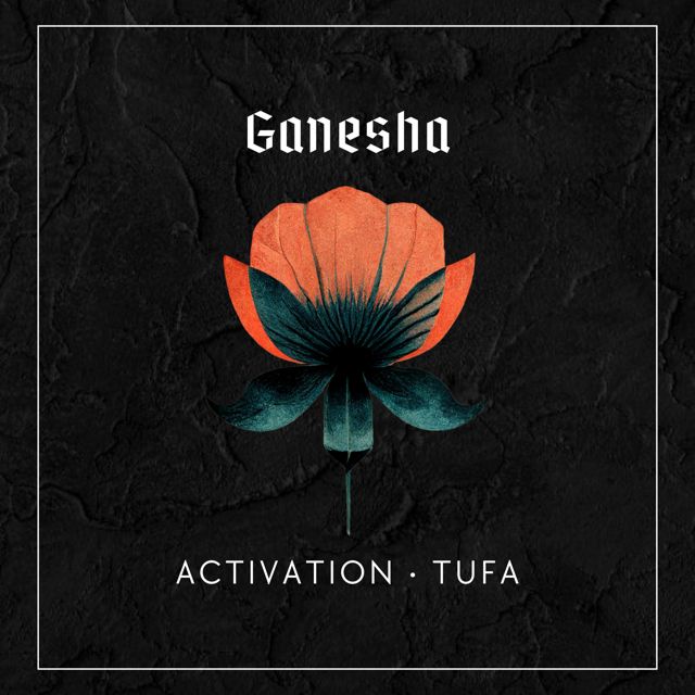 Activation - 'Ganesha (feat. TUFA)' [Ringtone]
