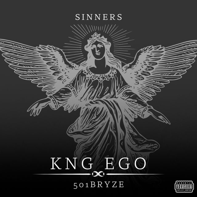 Kng Ego - 'Sinner (feat. 501Bryze)' [Ringtone]