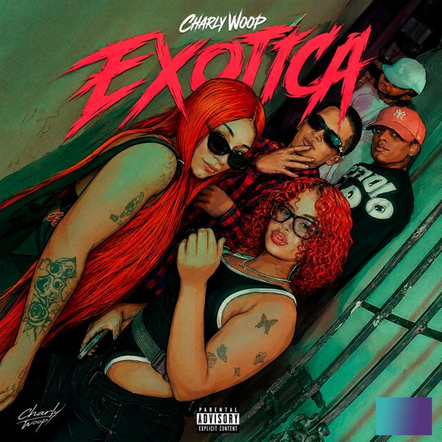 Charly Woop - 'Exotica (feat. dylan neon)' [Ringtone]