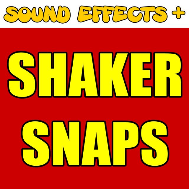 Sound Effects + - 'Shaker Snaps (Text Tone)' [Ringtone]