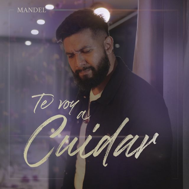 Mandel - 'Te Voy a Cuidar' [Ringtone]