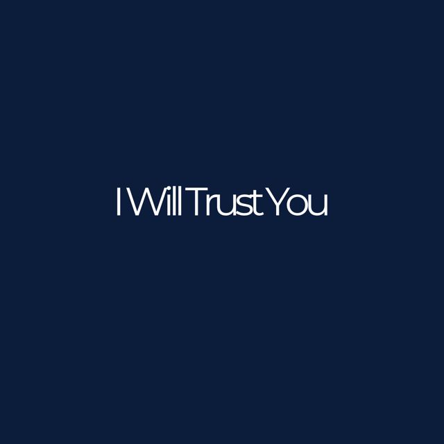 Ceaseless Worship - 'I Will Trust You' [Ringtone]