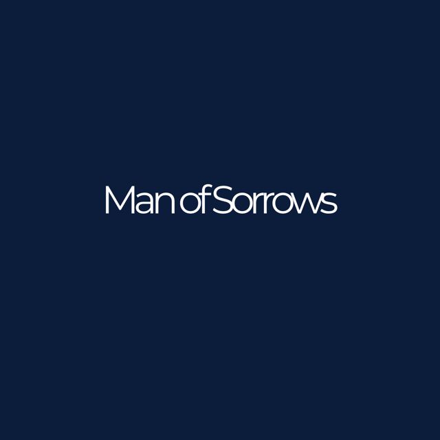 Ceaseless Worship - 'Man of Sorrows' [Ringtone]
