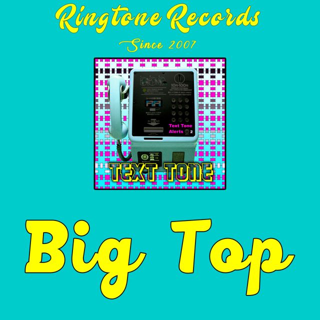 RR Collective - 'Big Top (Beeps and Bells)' [Ringtone]