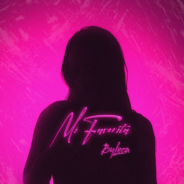 ByLeca - 'Mi Favorita' [Ringtone]