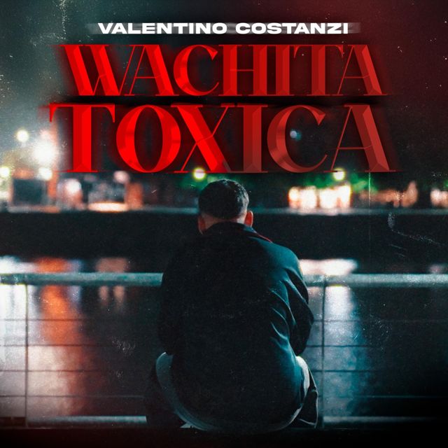 Valentino Costanzi - 'Wachita Toxica' [Ringtone]