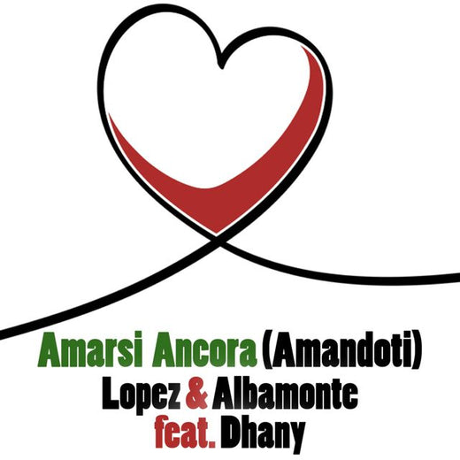 Lopez - 'Amarsi ancora (Amandoti) (feat. Albamonte & Dhany)' [Ringtone]