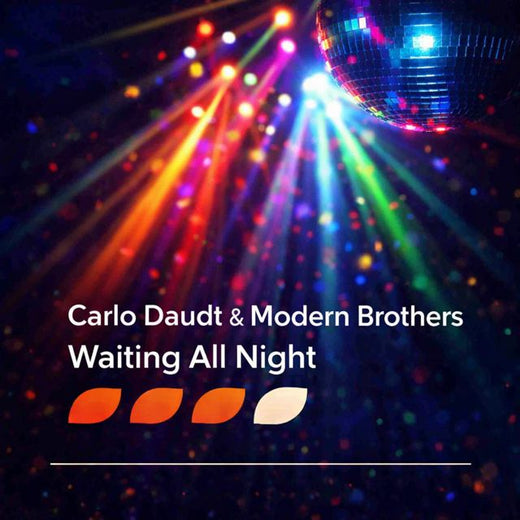 Carlo Daudt - 'Waiting All Night (feat. Modern Brothers)' [Ringtone]