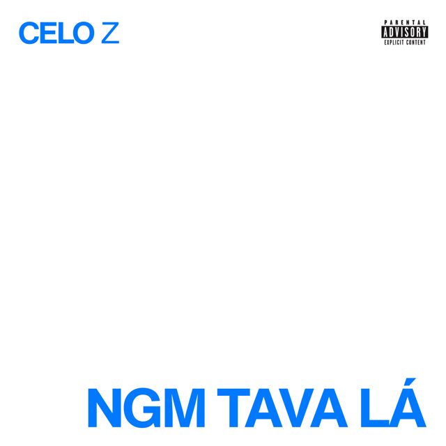 Celo Z - 'NGM TAVA LÁ' [Ringtone]