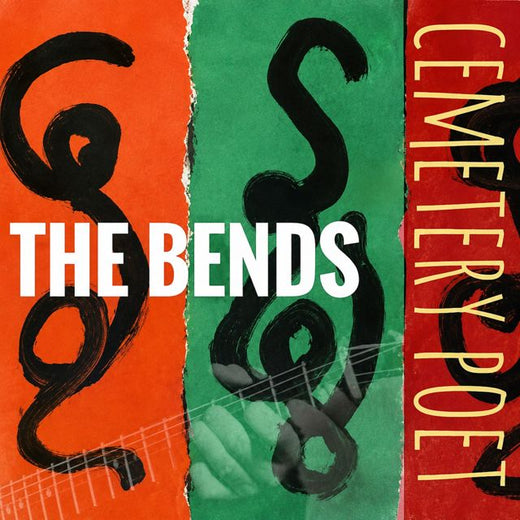 Cemetery Poet - 'The Bends (Radio Edit)' [Ringtone]