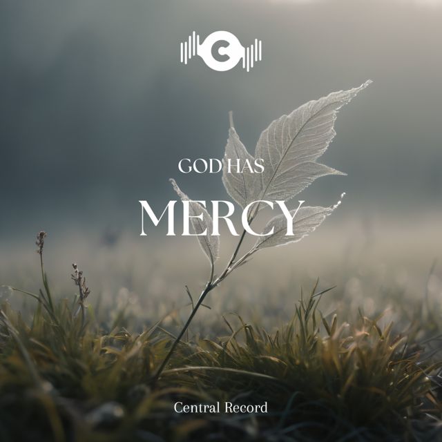 Central Record - 'GOD HAS MERCY' [Ringtone]
