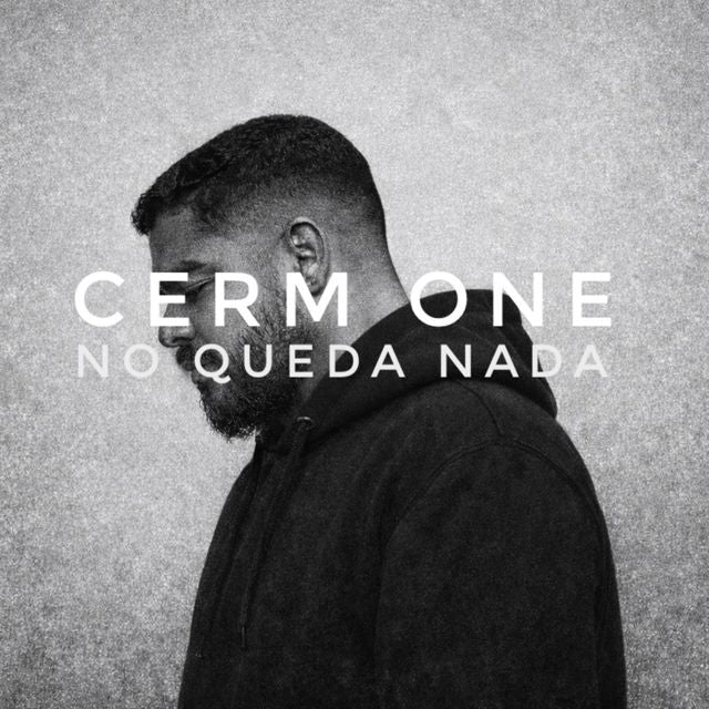 CermOne - 'No Queda Nada' [Ringtone]