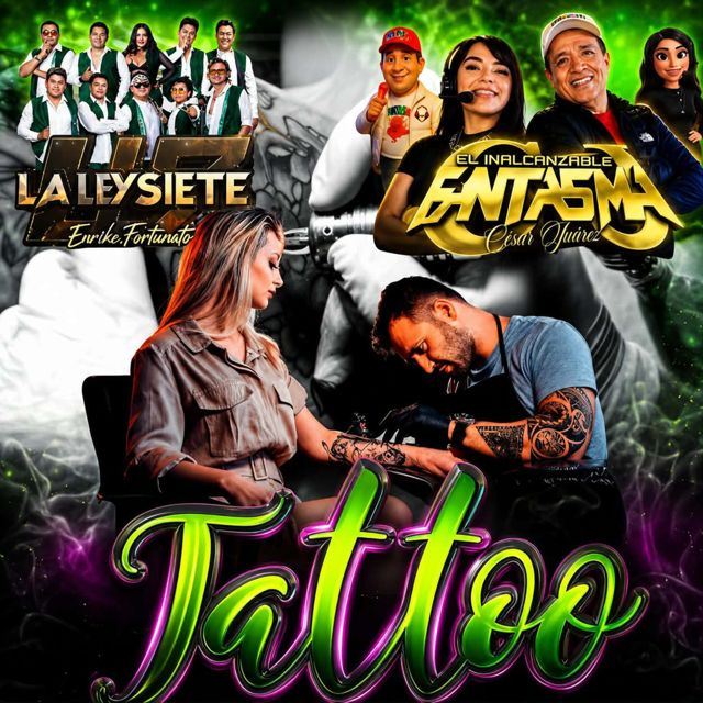 CESAR JUAREZ SONIDO FANTASMA - 'Tattoo (En Vivo) (feat. Grupo la Ley Siete de Enrike Fortunato)' [Ringtone]