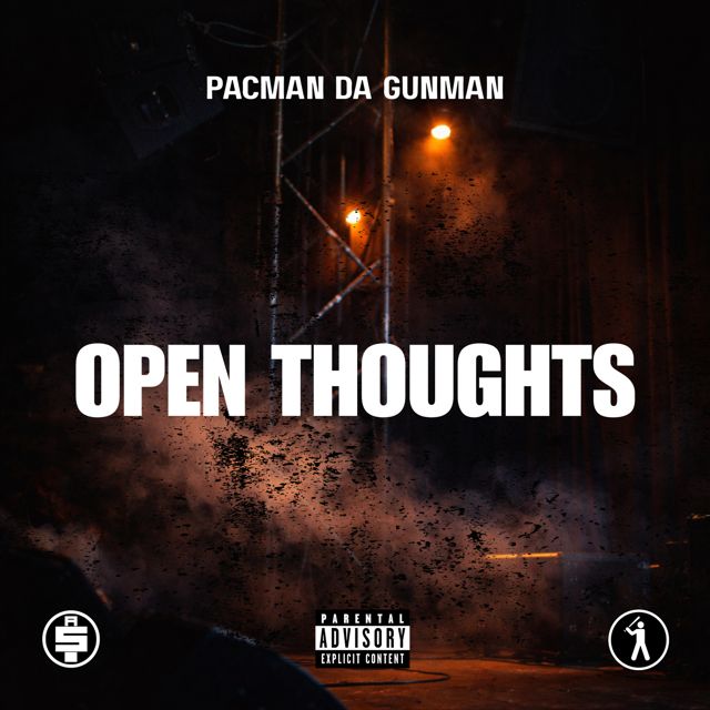 Pacman da Gunman - 'Open Thoughts' [Ringtone]