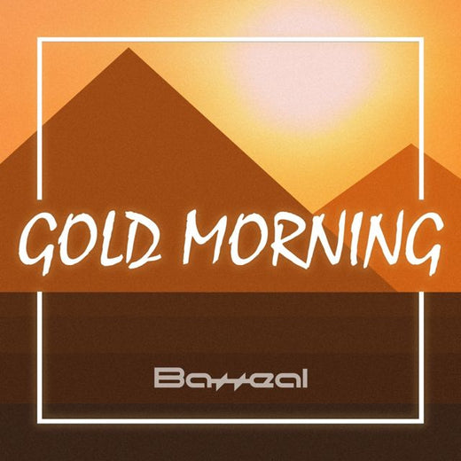 Basseal - 'Gold Morning' [Ringtone]