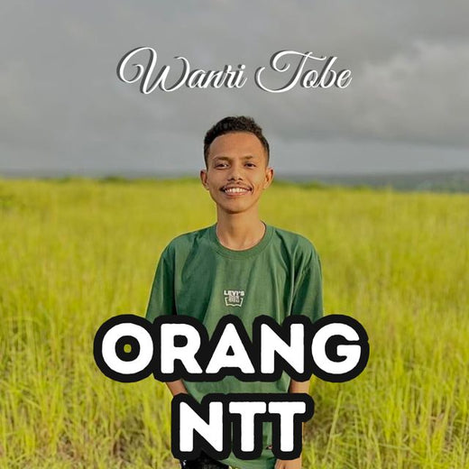 Wanri Tobe - 'ORANG NTT' [Ringtone]