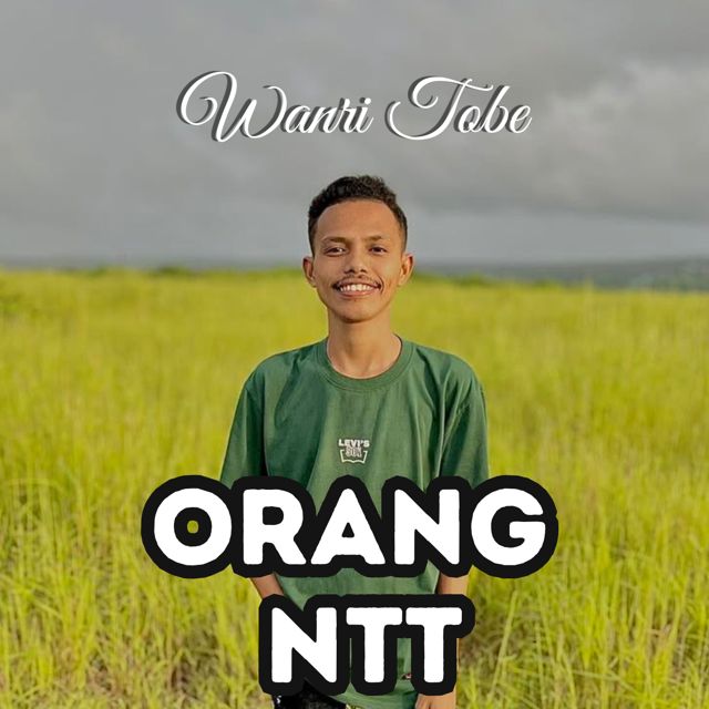 Wanri Tobe - 'ORANG NTT' [Ringtone]