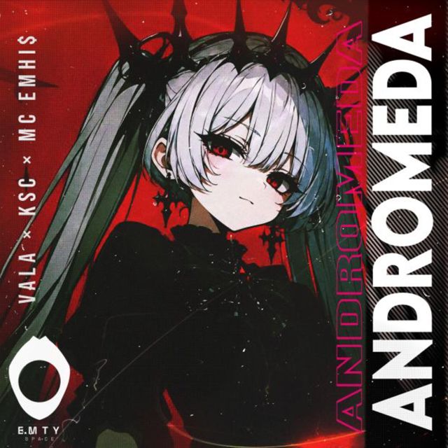VALA - 'ANDROMEDA (feat. KSC & MC EMHIS)' [Ringtone]