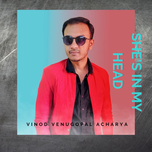 Vinod Venugopal Acharya - 'She's in My Head' [Ringtone]