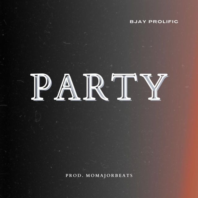 Bjay Prolific - 'Party' [Ringtone]