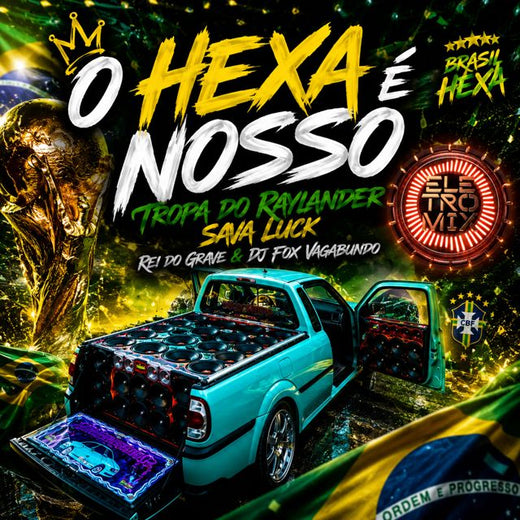 REI DO GRAVE - 'O HEXA É NOSSO TROPA DO RAYLANDER SAVA LUCK (feat. Dj Fox Vagabundo & Eletromix)' [Ringtone]