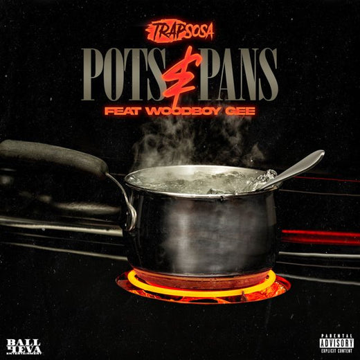 Trapsosa - 'Pots N’ Pans' [Ringtone]