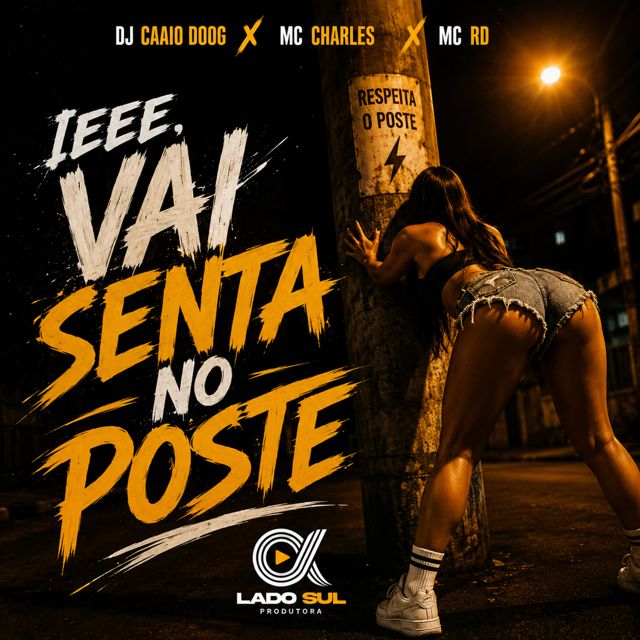 DJ Caaio Doog - 'Ieee, Vai Senta no Poste (feat. MC Charles & Mc Rd)' [Ringtone]