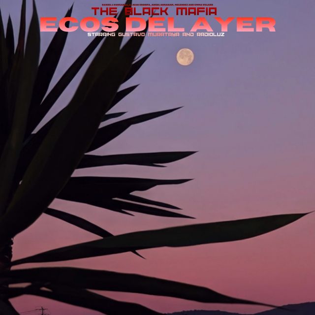 The Black Mafia - 'Ecos del Ayer (feat. Daniel J.vangarde & Radio Luz & Gustavo Murataya)' [Ringtone]
