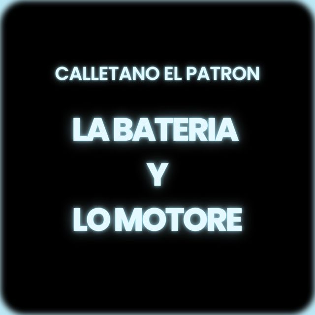 Calletano El Patron - 'LA BATERIA Y LO MOTORE' [Ringtone]