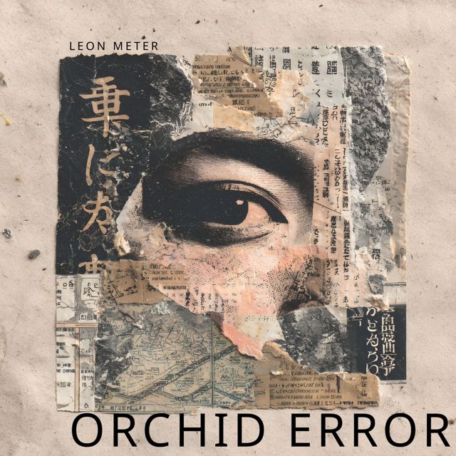 Leon Meter - 'Orchid Error' [Ringtone]