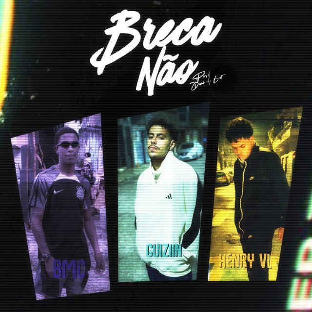 GUIZIIN - 'Breca Não (feat. BMC & MC Henry VL & Dani No Beat)' [Ringtone]