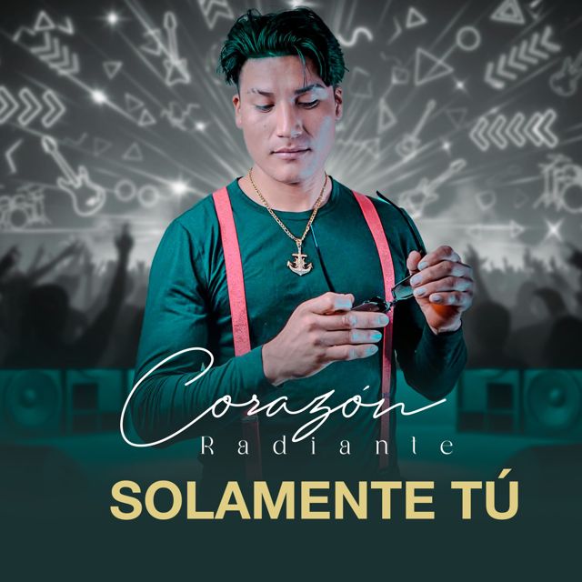 Corazón Radiante - 'Solamente Tu' [Ringtone]