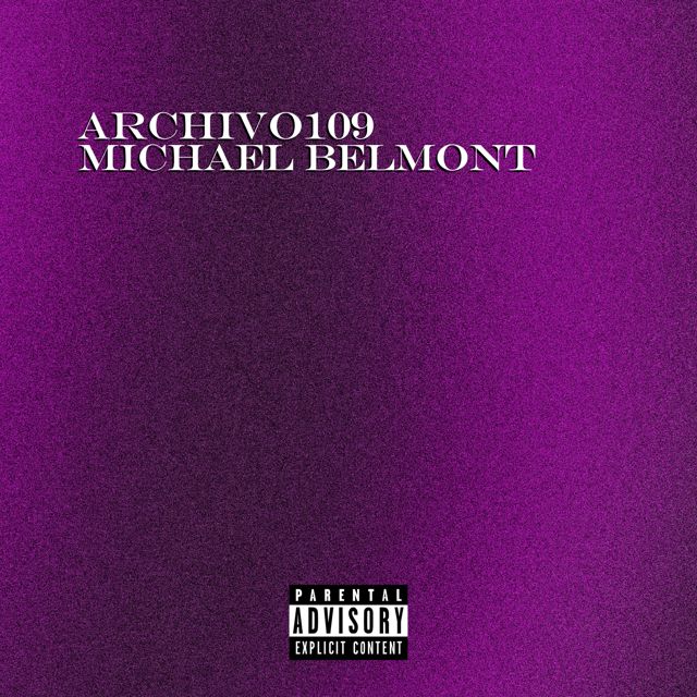 Michael Belmont - 'ARCHIVO109' [Ringtone]