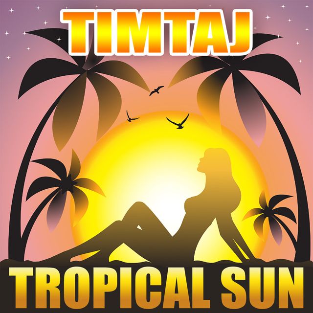 TimTaj - 'Tropical Sun' [Ringtone]