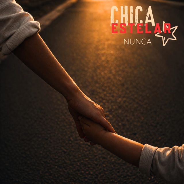 Chica Estelar - 'Nunca' [Ringtone]