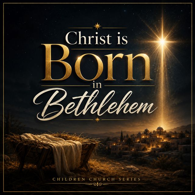 Children Church Series - 'Christ Is Born In Bethlehem (Live)' [Ringtone]
