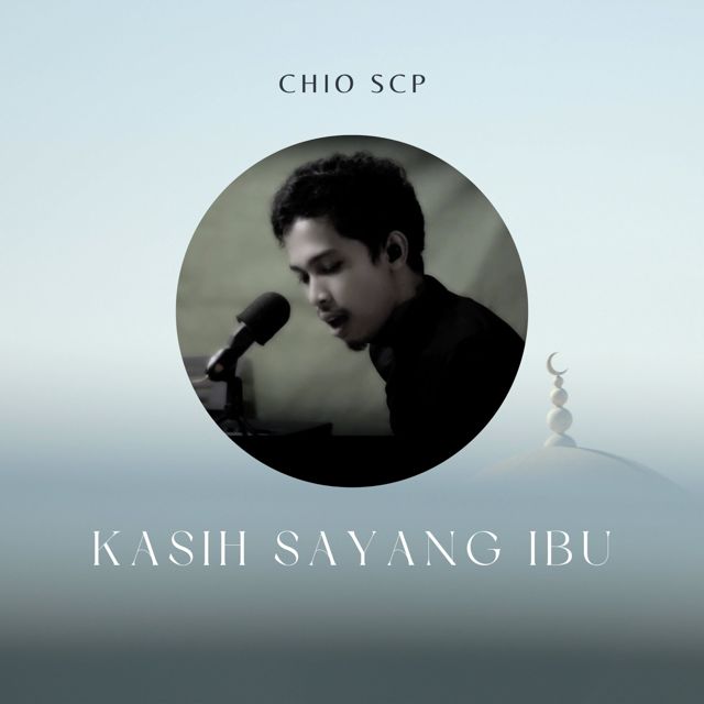 Chio SCP - 'Kasih Sayang Ibu' [Ringtone]