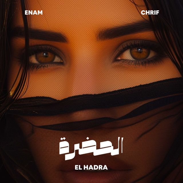 Chrif - 'El Hadra (feat. Enam)' [Ringtone]