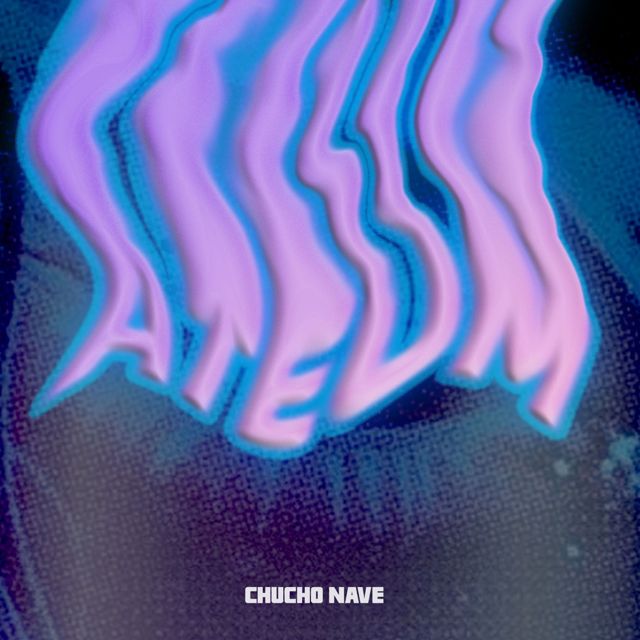 Chucho Nave - 'Ateum' [Ringtone]