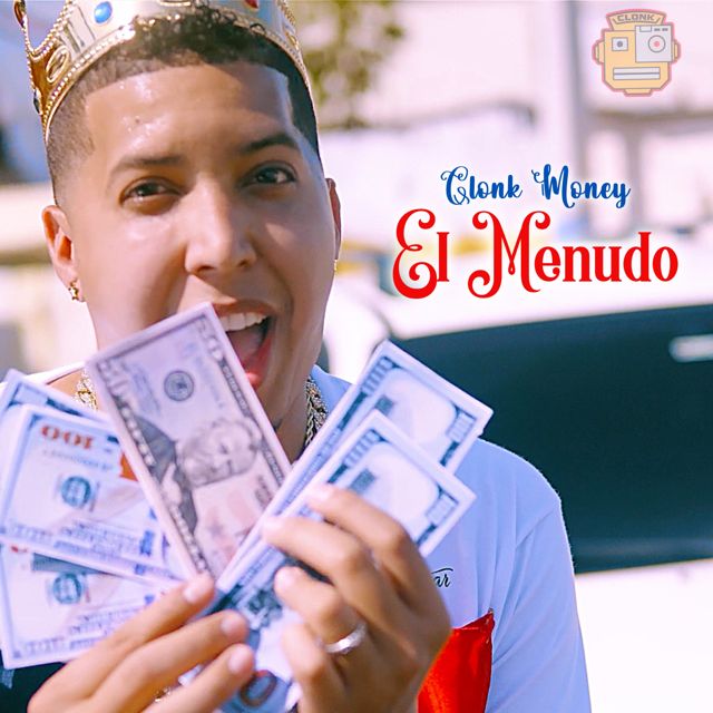 Clonk Money - 'El Menudo' [Ringtone]